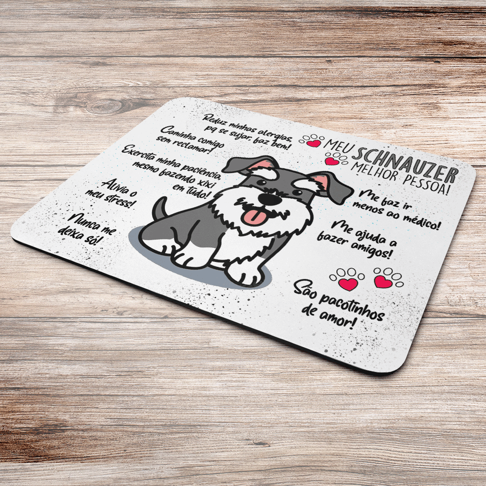 Imagem 2 de 3 do produto Mouse Pad Dog - Meu Schnauzer, Melhor Pessoa! - Jps Info
