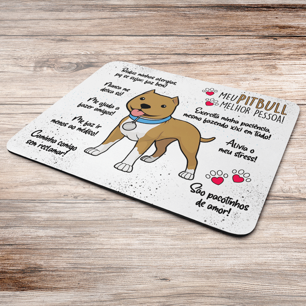 Imagem 3 de 3 do produto Mouse Pad Dog - Meu Pitbull, Melhor Pessoa! - Jps Info