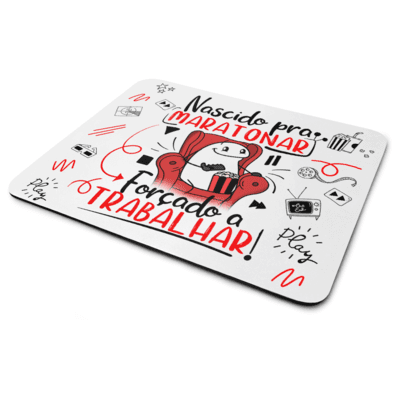 Mouse Pad Divertido Flork - Nascido Pra Maratonar - Jps Info
