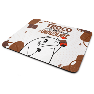 Mouse Pad Divertido Flork - Troco Gente Chata Por Chocolate - Jps Info