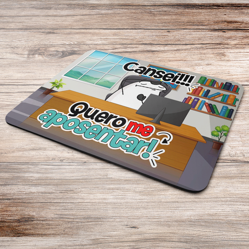 Imagem 2 de 3 do produto Mouse Pad Divertido Flork - Cansei!!! Quero Me Aposentar! - Jps Info