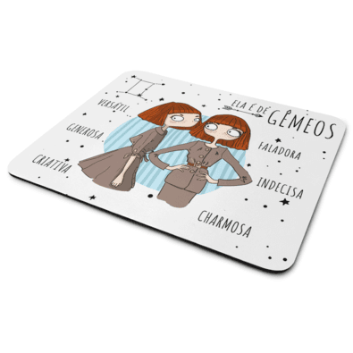 Mouse Pad Signos Girls - Ela É De Gêmeos