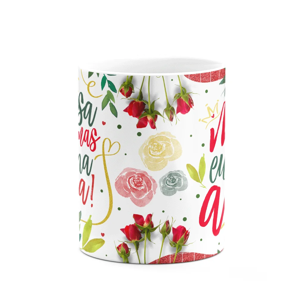 Imagem 2 de 3 do produto Caneca Floral Mães - Não Usa Coroa Mas É Minha Rainha