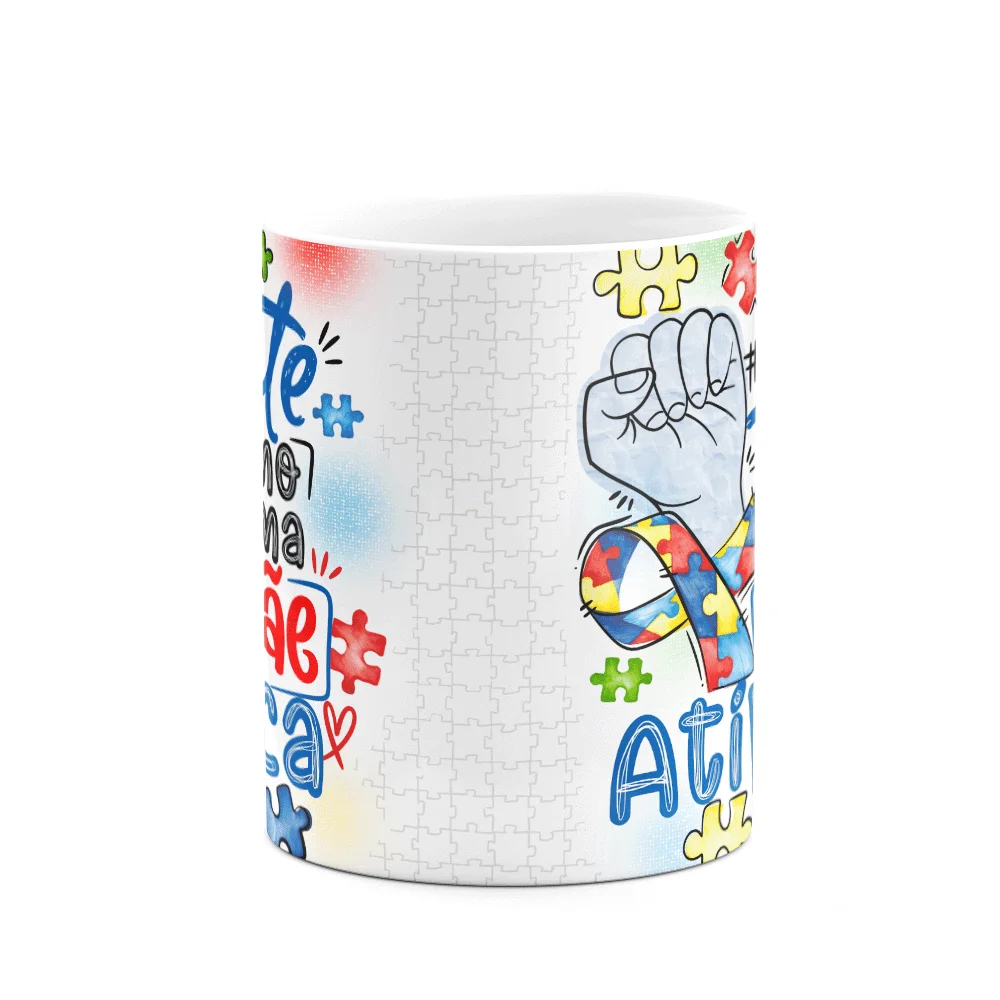Imagem 2 de 3 do produto Caneca - Autista -  Lute Como Uma Mãe Atípica