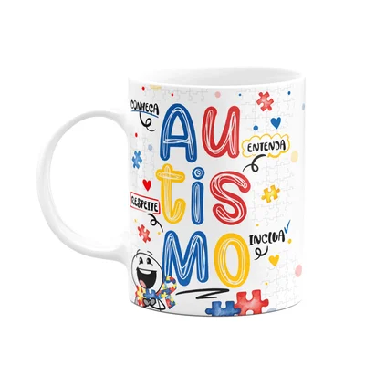 Caneca Happy - Autista - Conheça, Respeite, Entenda, Inclua