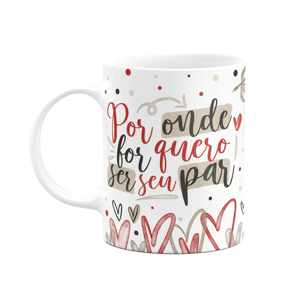 Caneca Namorados Cupid Love - Por Onde For Quero Ser Seu Par