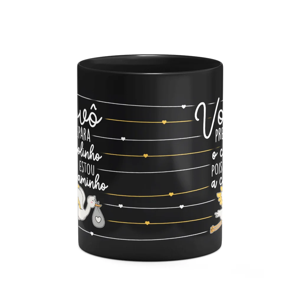 Imagem 2 de 3 do produto Caneca - Vovô, Prepara O Colinho Que Estou A Caminho! Preta