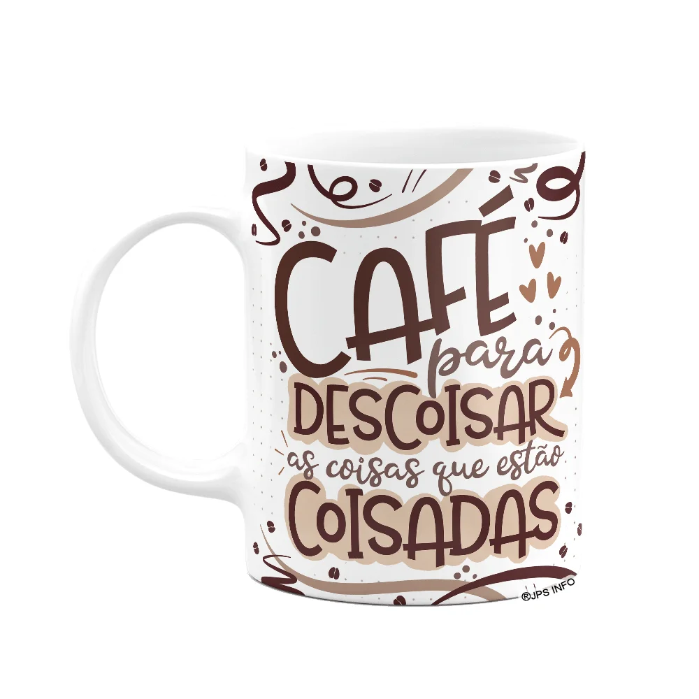 Caneca Divertida - Café Para Descoisar As Coisas