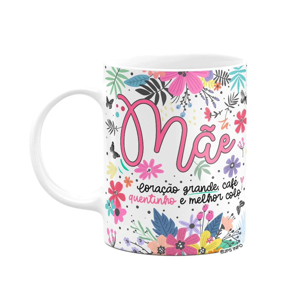 Caneca Floral Família - Mãe - Coração Grande, Café Quentinho