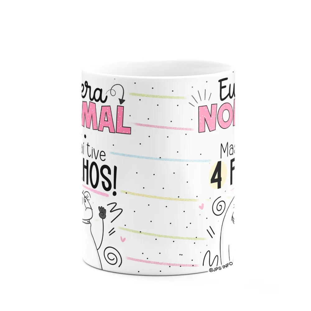 Imagem 2 de 3 do produto Caneca Flork Mães - Eu Era Normal, Mas Aí Tive 4 Filhos