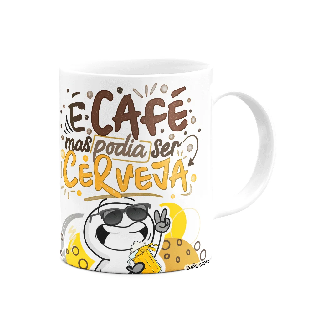 Imagem 3 de 3 do produto Caneca Divertida Funny - É Café, Mas Podia Ser Cerveja!