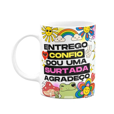 Caneca Divertida Vibes - Entrego Confio Surto E Agradeço