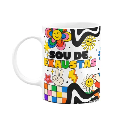 Caneca Divertida Vibes - Sou De Exaustas