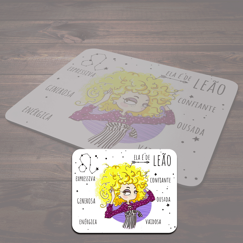 Mouse Pad Signos Girls - Ela É De Leão - M2 Mouse Pad Signos Girls - Ela É De Leão - M2