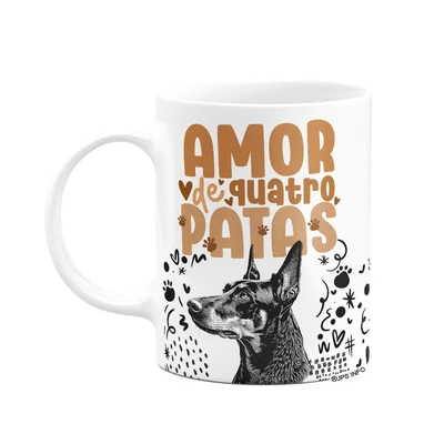 Caneca - Amor De Quatro Patas - Cachorro Doberman