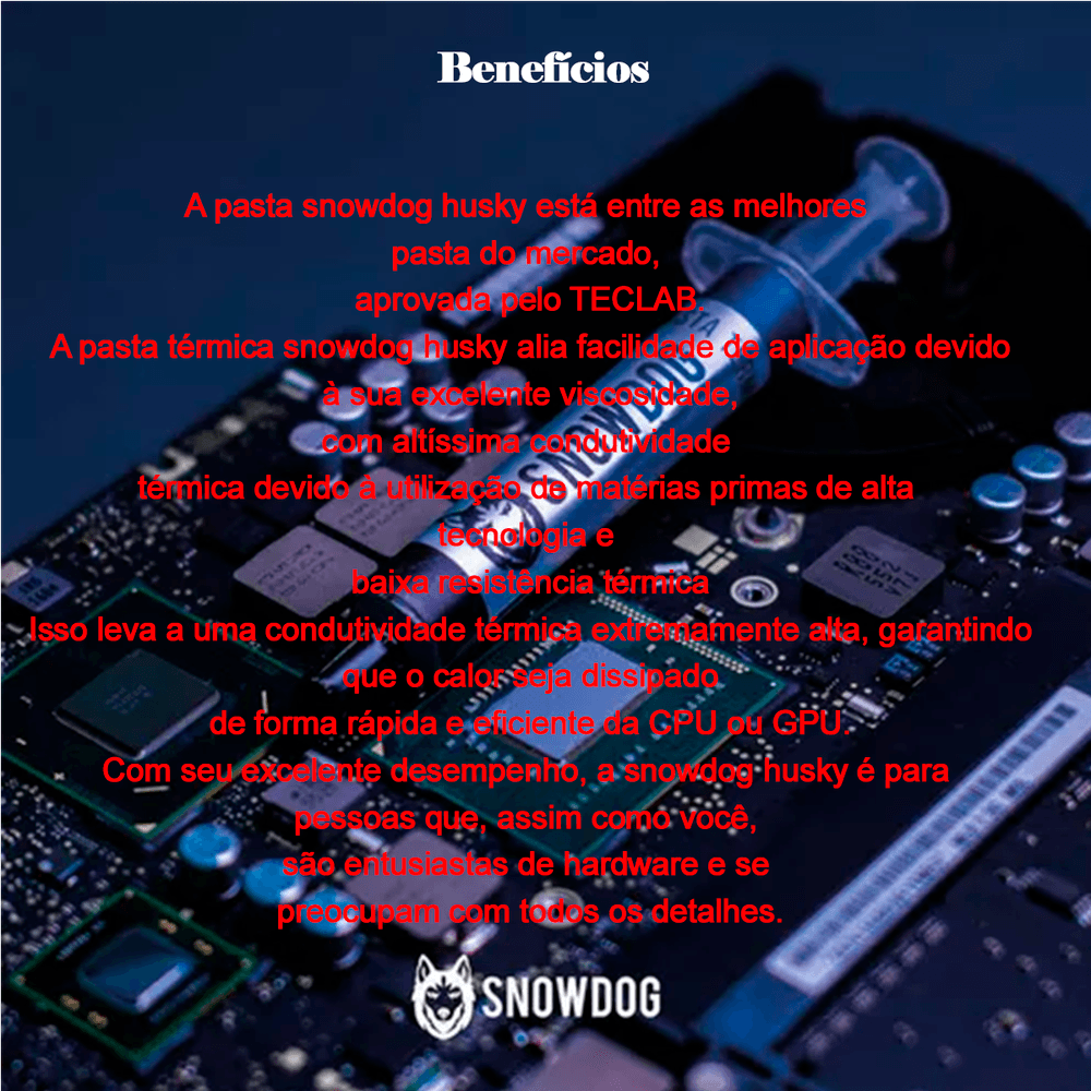 Pasta Térmica Snowdog Husky 1g 12.8w/mk Alta Performance + Adesivo 7