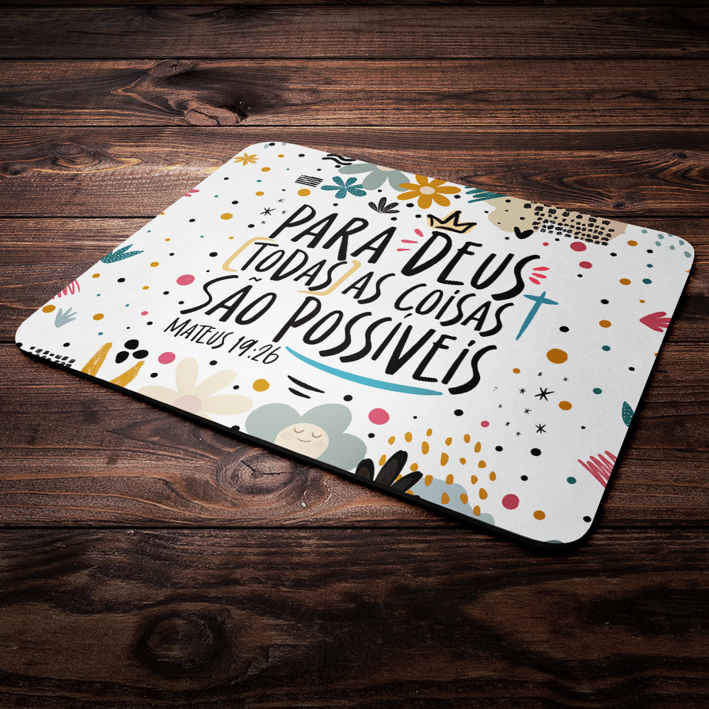 Imagem 4 de 4 do produto Mouse Pad Motivação Para Deus Todas As Coisas São Possíveis