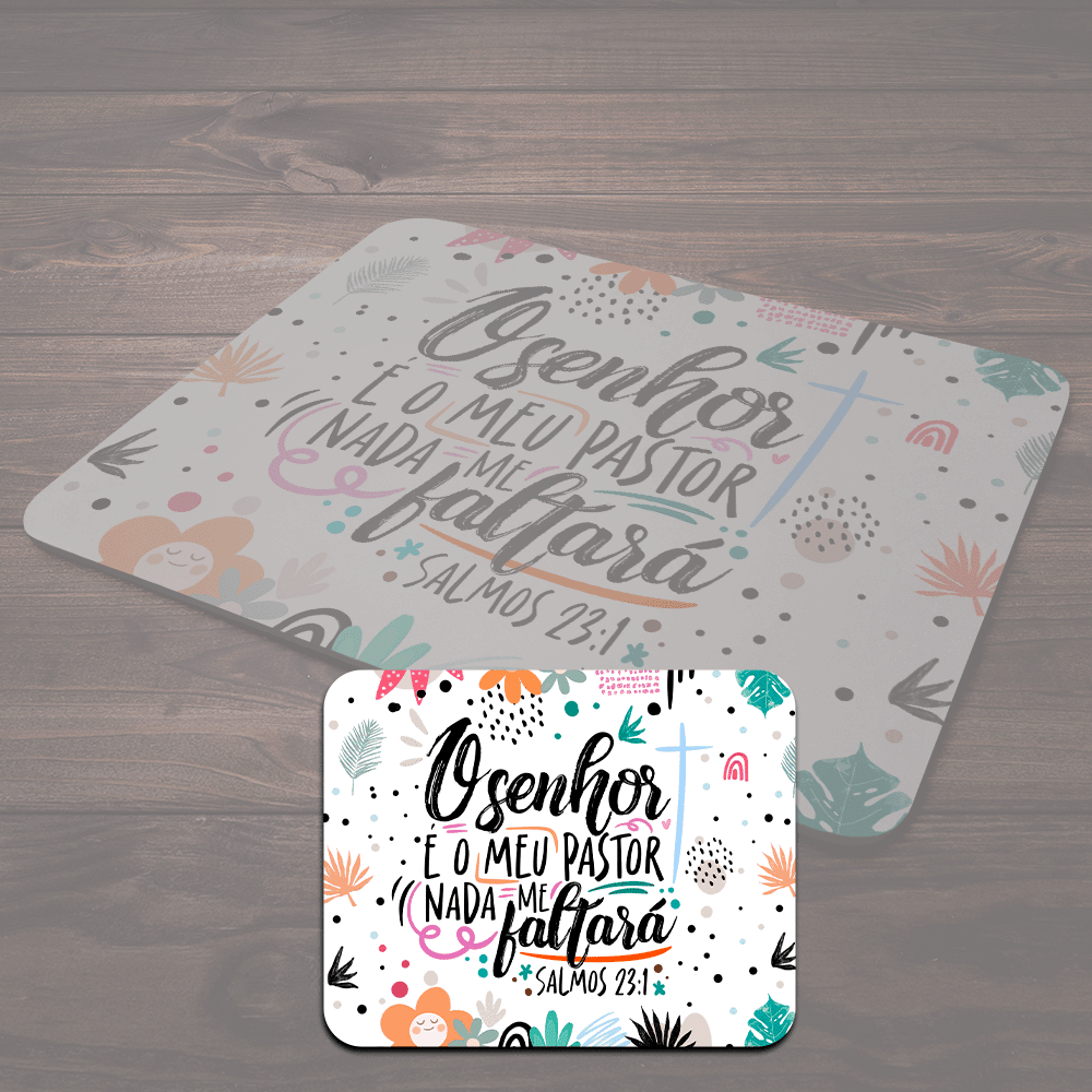 Mouse Pad Motivação - O Senhor É O Meu Pastor
