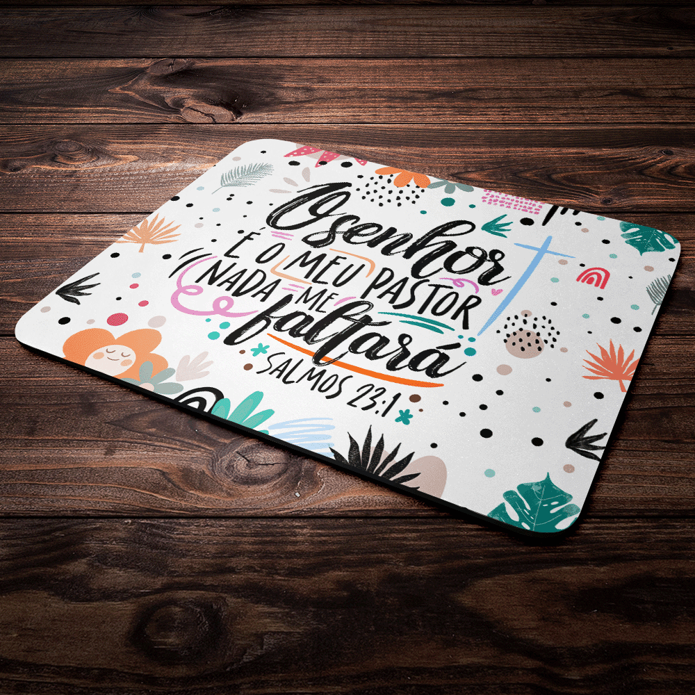 Mouse Pad Motivação - O Senhor É O Meu Pastor