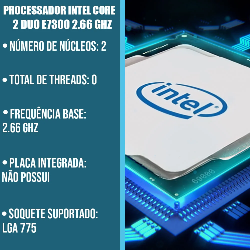 Processador Desk Intel Core 2 Duo E7300 2.66 Ghz Oem Processador Desk Intel Core 2 Duo E7300 2.66 Ghz Oem
