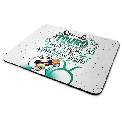 Mouse Pad Funny Signos - Sou De Touro.