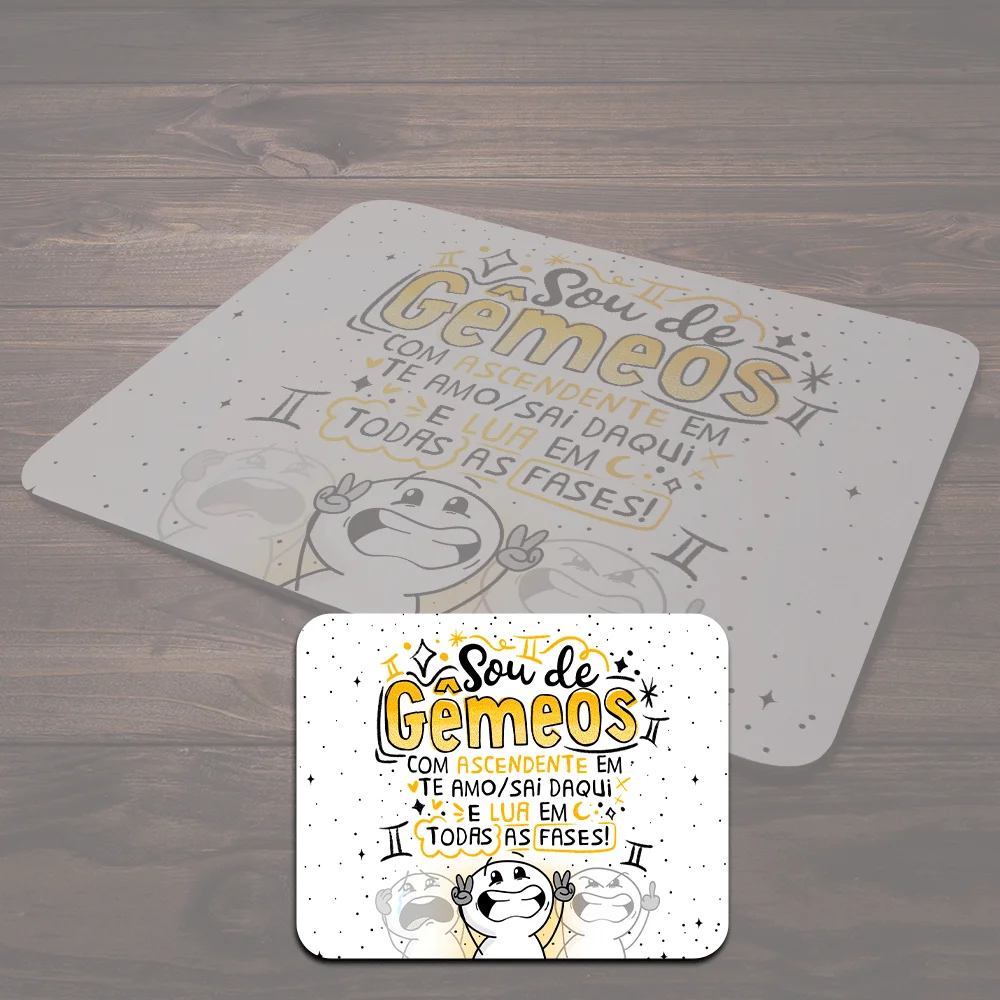 Mouse Pad Funny Signos - Sou De Gêmeos.