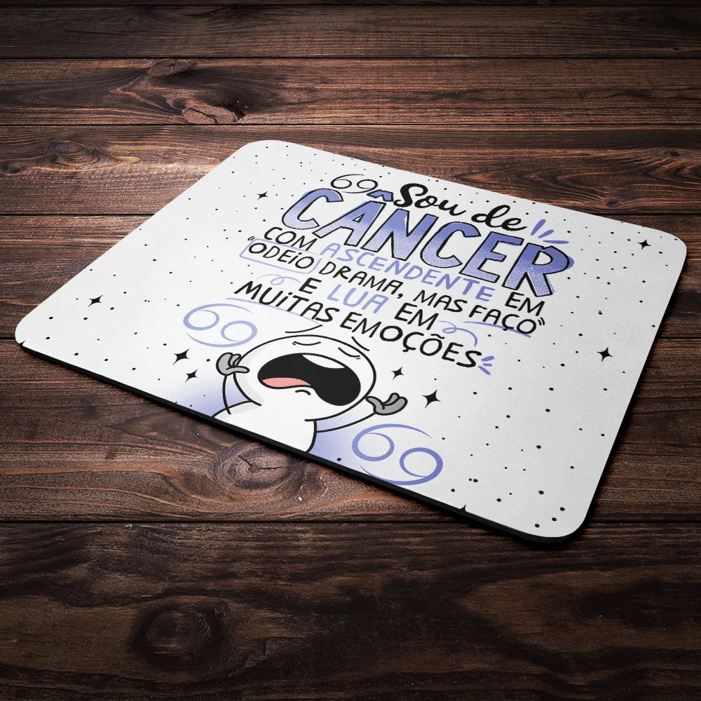 Mouse Pad Funny Signos - Sou De Câncer. Mouse Pad Funny Signos - Sou De Câncer.