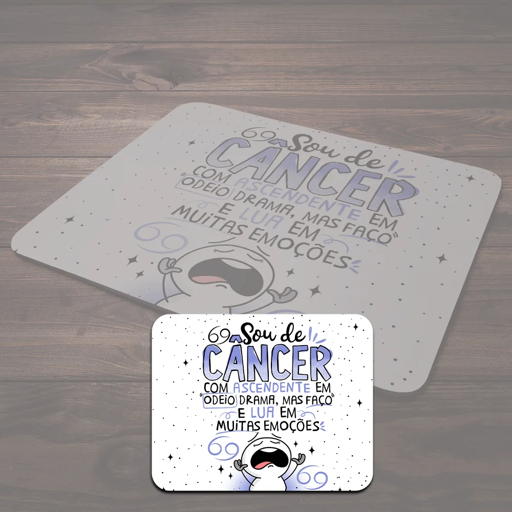 Mouse Pad Funny Signos - Sou De Câncer. Mouse Pad Funny Signos - Sou De Câncer.