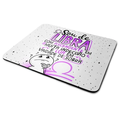 Mouse Pad Funny Signos - Sou De Libra.