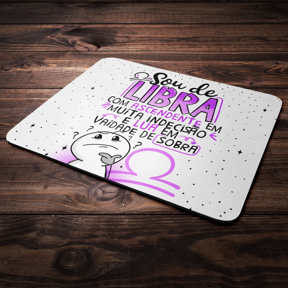 Imagem 2 de 4 do produto Mouse Pad Funny Signos - Sou De Libra.