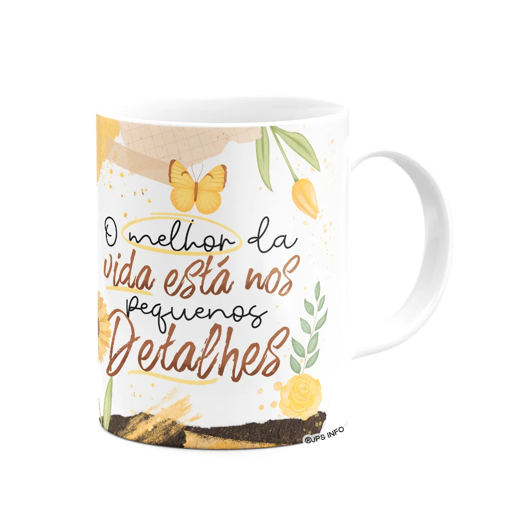 Imagem 3 de 3 do produto Caneca Motivação - Melhor Da Vida Está Nos Pequenos Detalhes