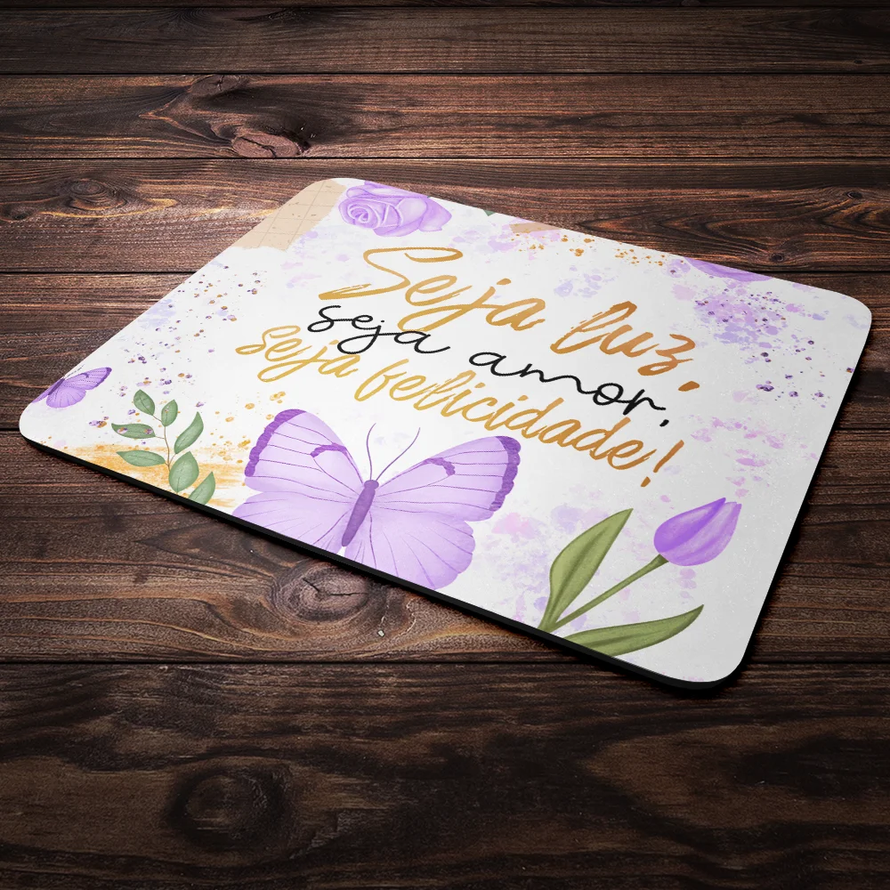 Imagem 3 de 4 do produto Mouse Pad Motivação - Seja Luz, Seja Amor, Seja Felicidade!