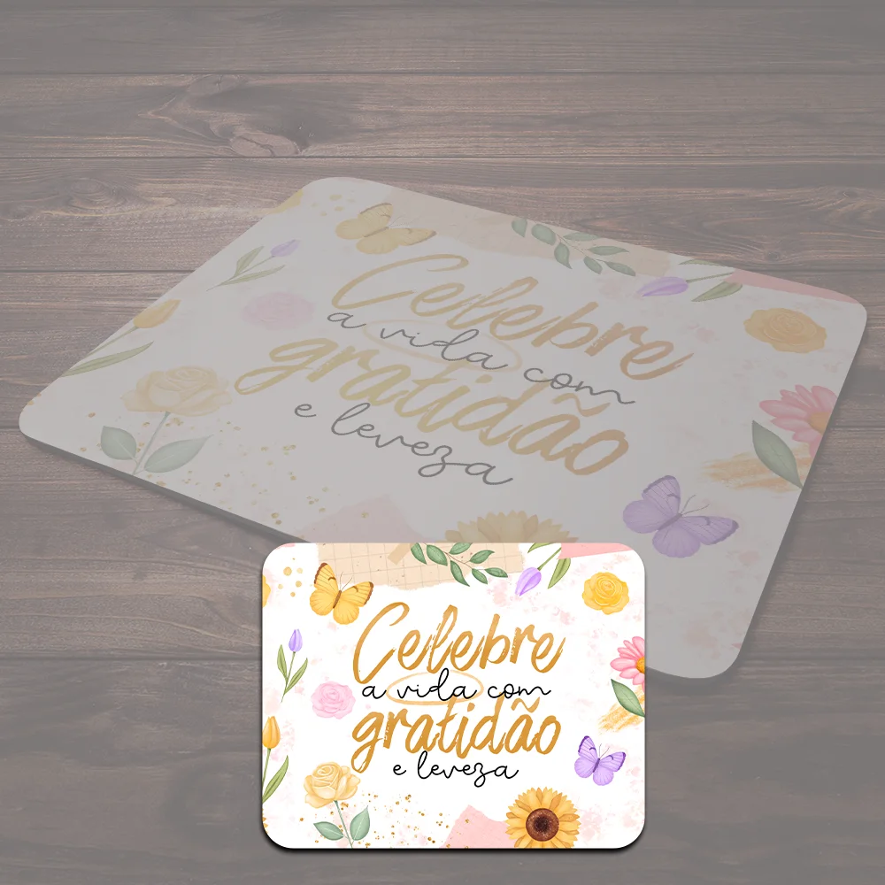 Mouse Pad Motivação - Celebre A Vida Com Gratidão E Leveza Mouse Pad Motivação - Celebre A Vida Com Gratidão E Leveza