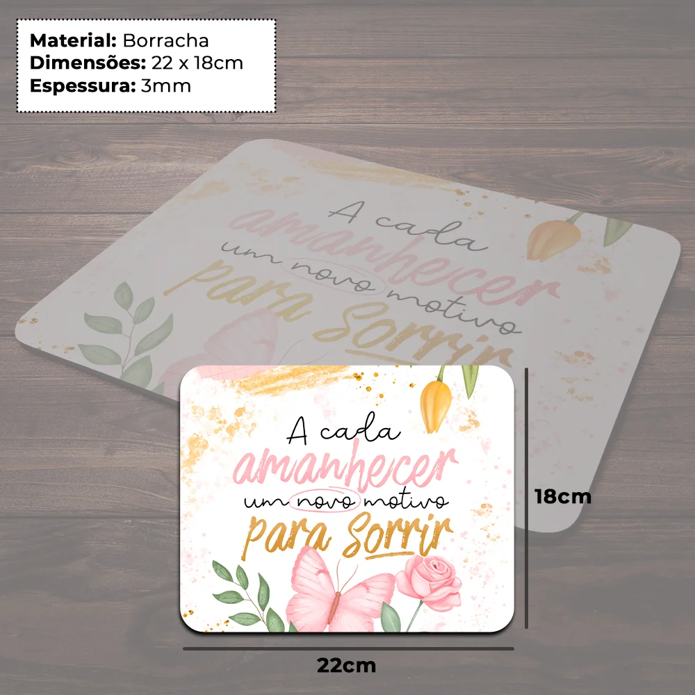 Imagem 4 de 4 do produto Mouse Pad Motivação - A Cada Amanhecer, Motivos Para Sorrir!