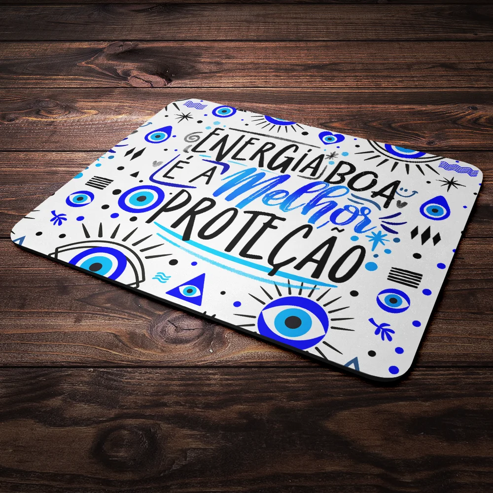 Mouse Pad Motivação - Energia Boa É A Melhor Proteção