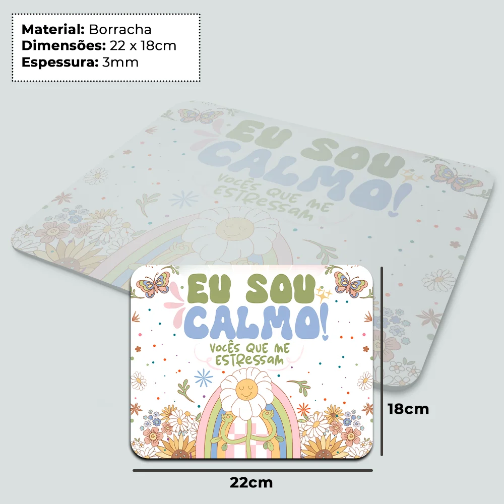 Imagem 4 de 4 do produto Mouse Pad Divertido Vibes - Eu Sou Calmo! - 22x18