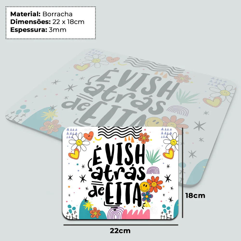 Imagem 4 de 4 do produto Mouse Pad Divertido Vibes - É Vish Atrás De Eita! - 22x18
