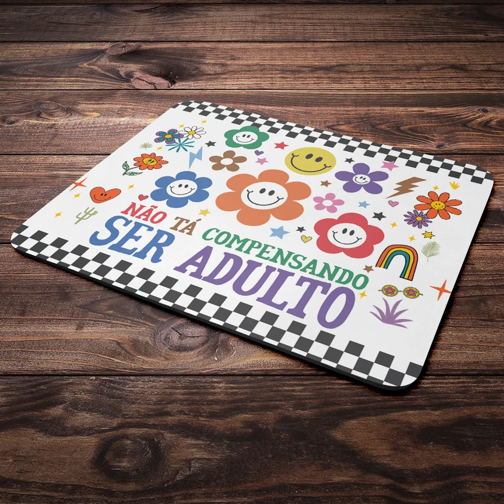 Imagem 3 de 4 do produto Mouse Pad Divertido Vibes - Não Tá Compensando Ser Adulto