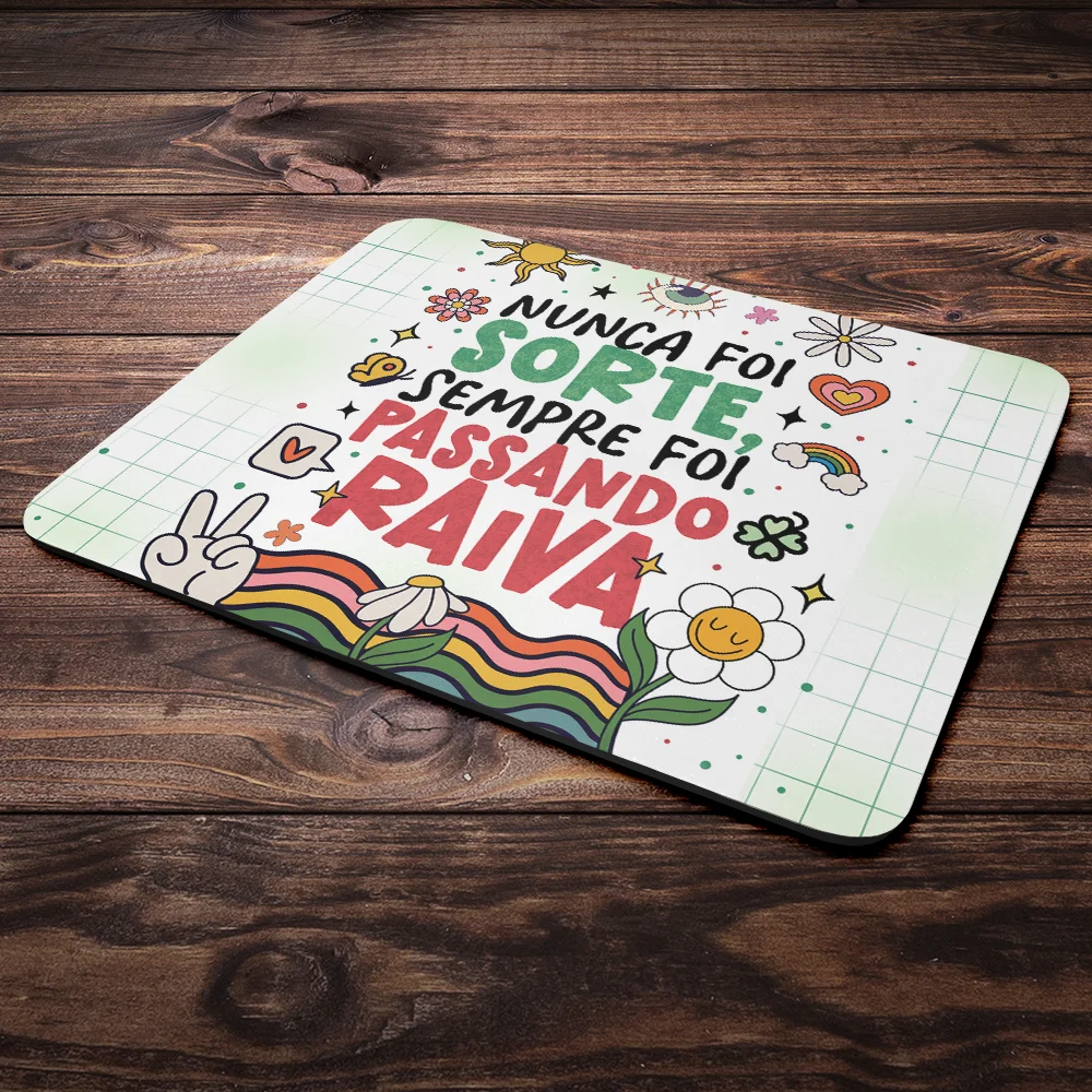 Mouse Pad Divertido Vibes - Nunca Foi Sorte - 22x18 Mouse Pad Divertido Vibes - Nunca Foi Sorte - 22x18