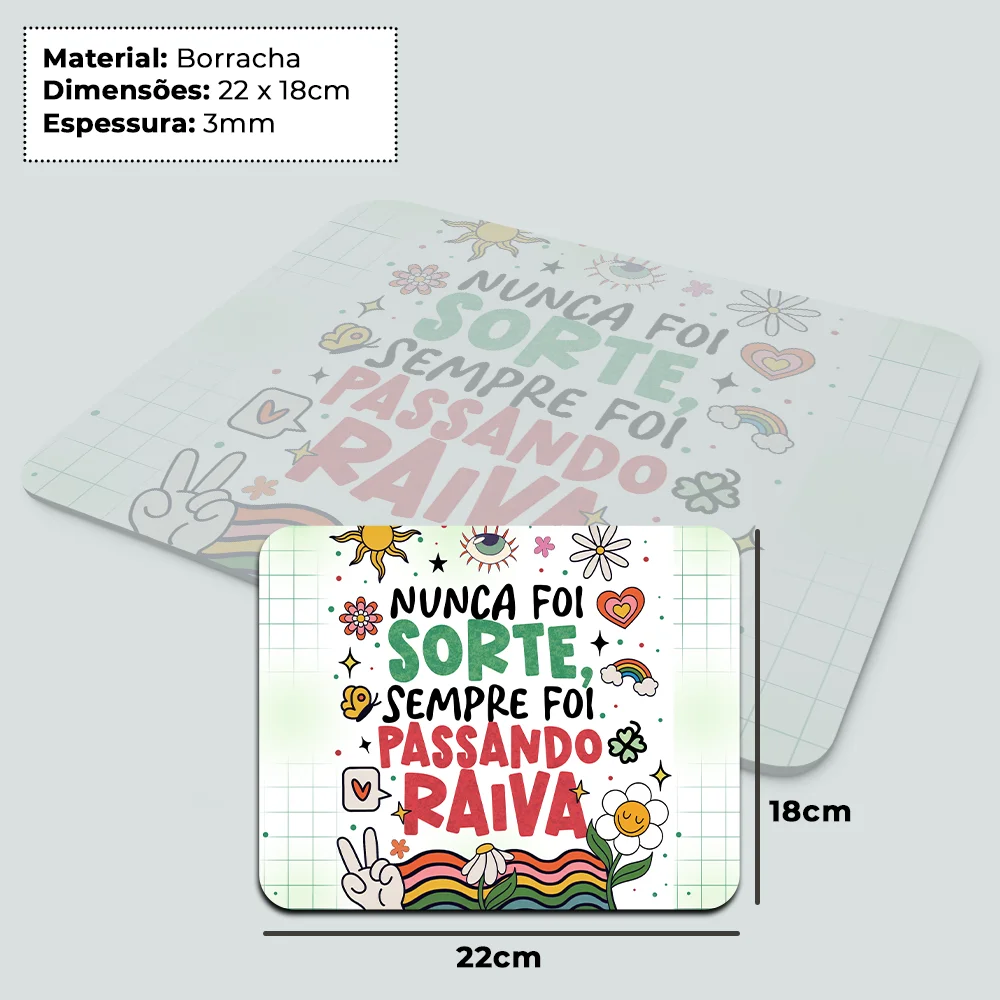 Mouse Pad Divertido Vibes - Nunca Foi Sorte - 22x18 Mouse Pad Divertido Vibes - Nunca Foi Sorte - 22x18