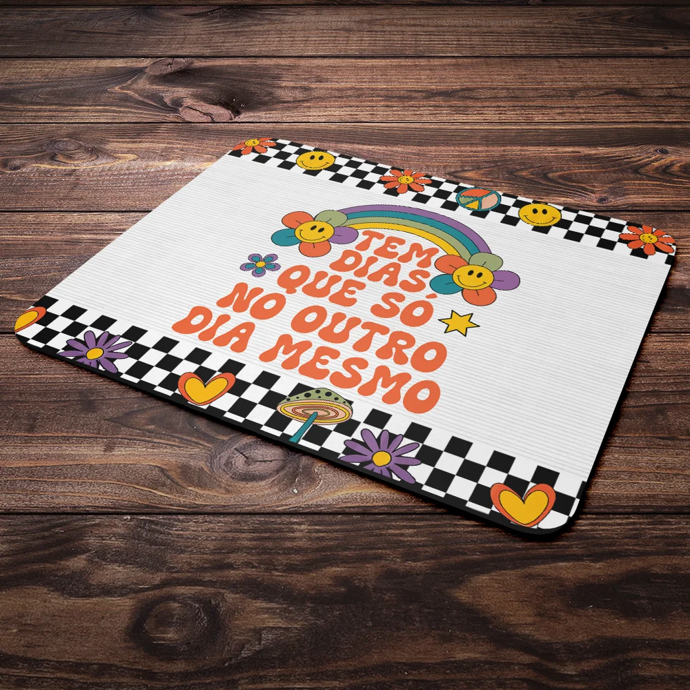 Imagem 2 de 4 do produto Mouse Pad Divertido Vibes - Tem Dias Que É Só No Outro Mesmo