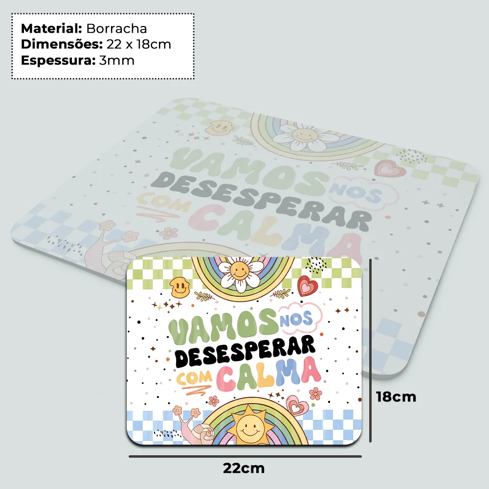 Imagem 3 de 4 do produto Mouse Pad Divertido Vibes - Vamos Nos Desesperar Com Calma