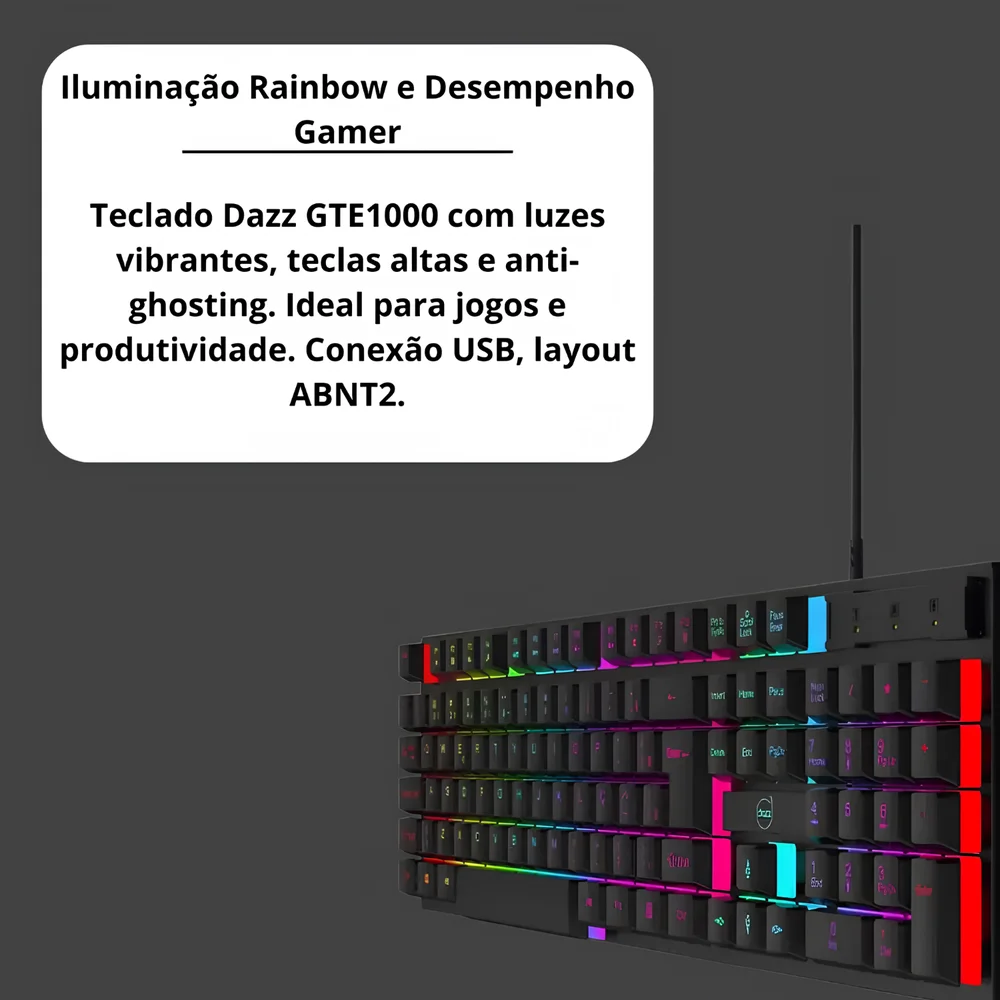 Imagem 2 de 5 do produto Teclado Gamer Dazz Gte1000 Rainbow C/ Fio Abnt2 Preto