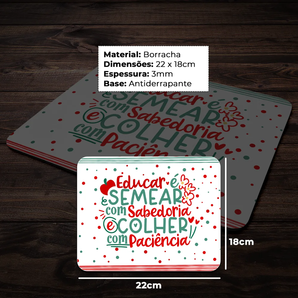 Imagem 4 de 4 do produto Mouse Pad Professores - Educar É Semear Com Sabedoria