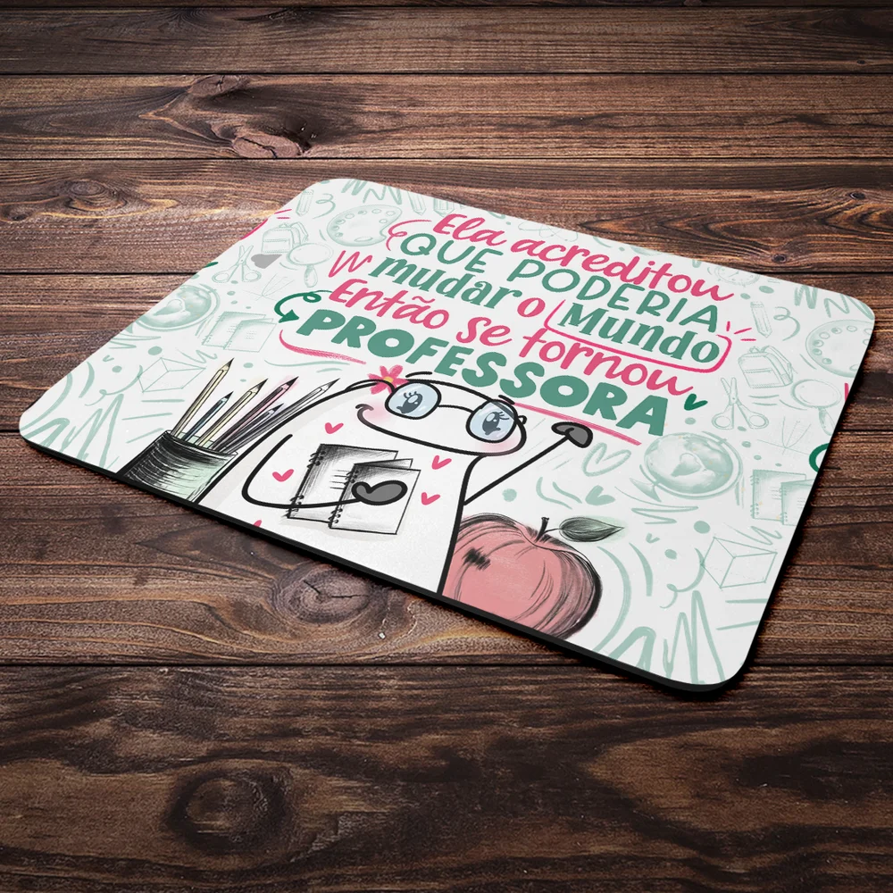 Imagem 3 de 4 do produto Mouse Pad Flork Professores - Ela Acreditou Em Mudar O Mundo