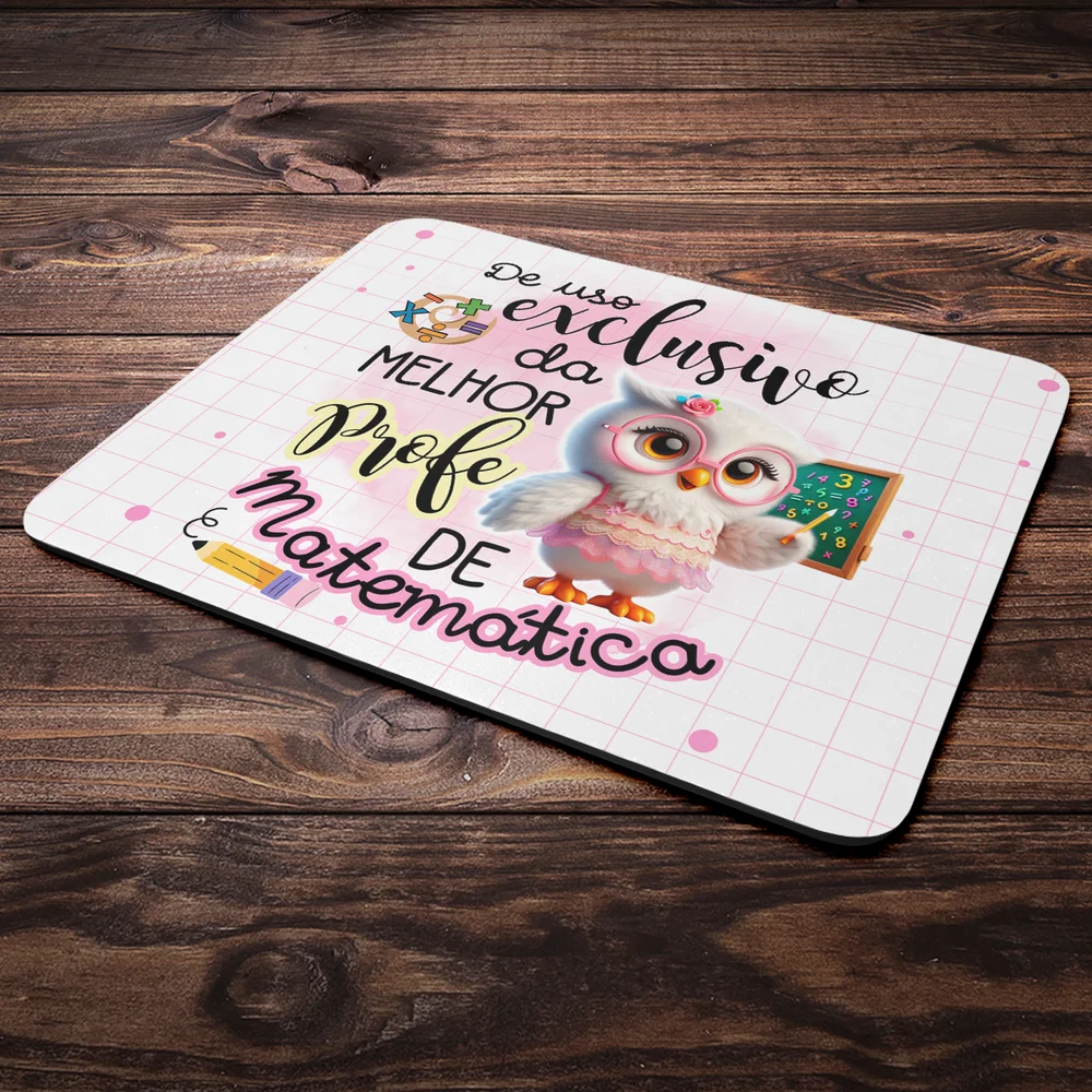 Mouse Pad - Exclusivo Da Melhor Professora De Matemática Mouse Pad - Exclusivo Da Melhor Professora De Matemática