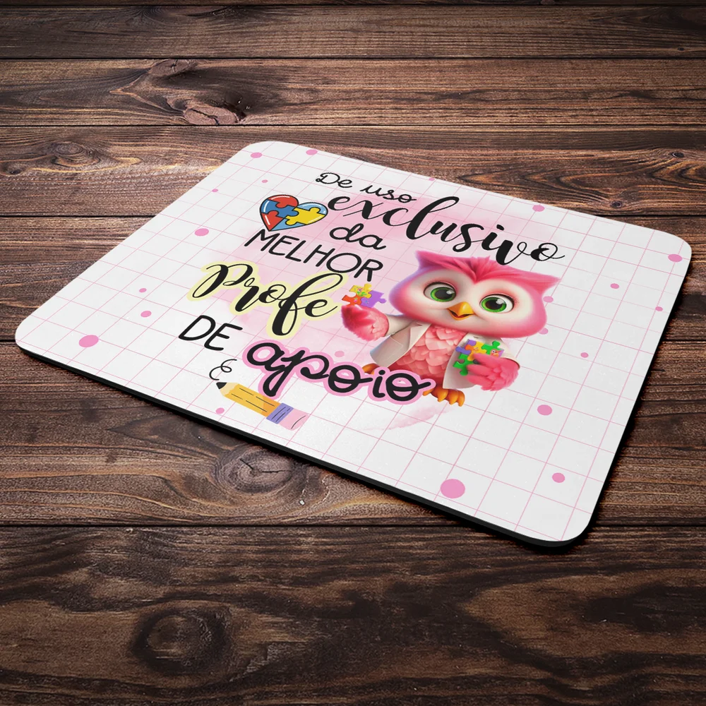 Imagem 3 de 4 do produto Mouse Pad - Exclusivo Da Melhor Professora De Apoio