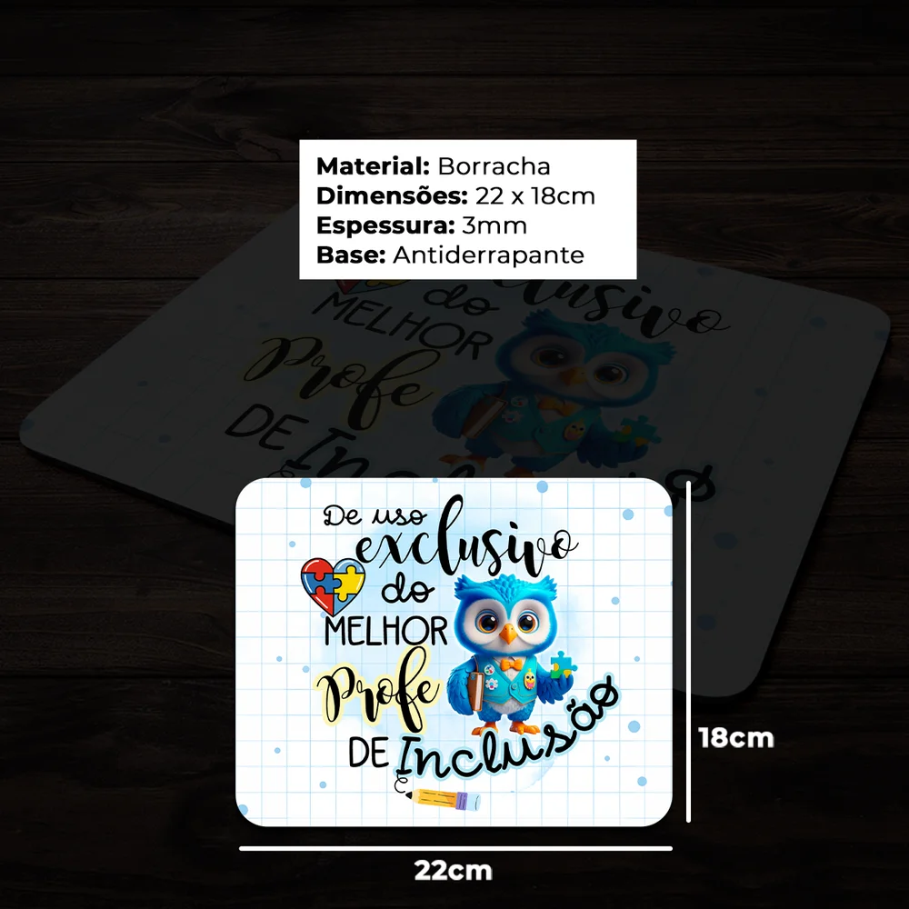 Mouse Pad - Exclusivo Do Melhor Professor De Inclusão Mouse Pad - Exclusivo Do Melhor Professor De Inclusão