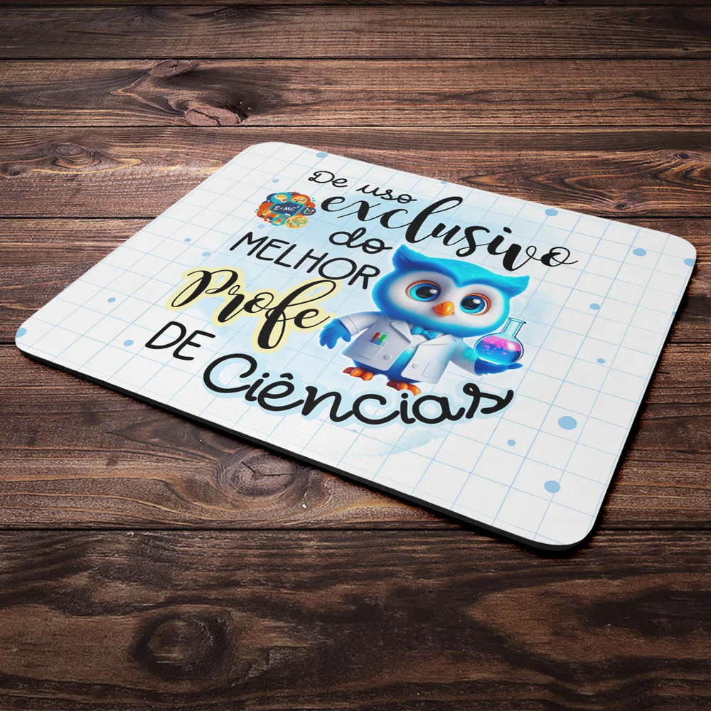 Imagem 3 de 4 do produto Mouse Pad - Exclusivo Do Melhor Professor De Ciências