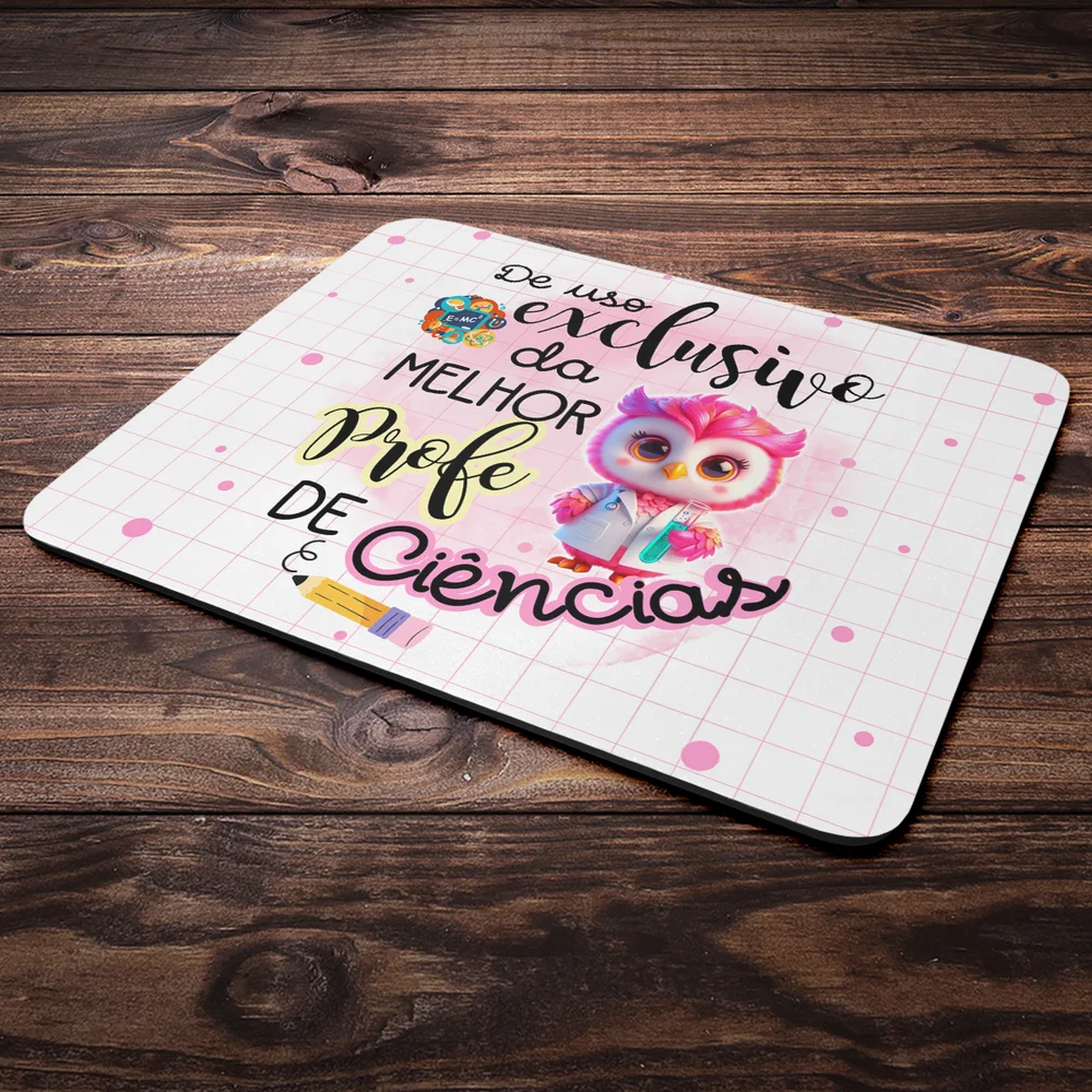 Imagem 3 de 4 do produto Mouse Pad - Exclusivo Da Melhor Professora De Ciências